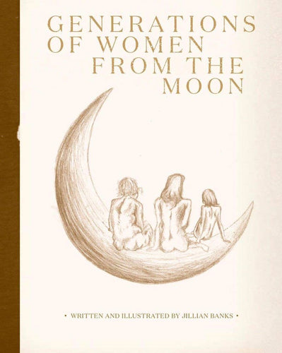 Generations of Women from the Moon